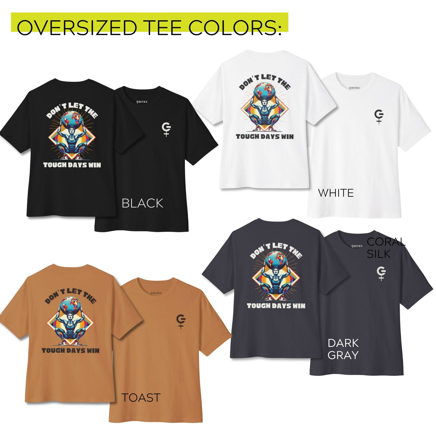 Tough Days - Oversized Gym Shirt