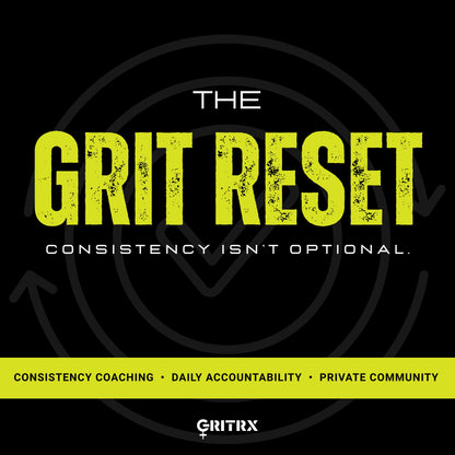 The Grit Reset - Private Accountability Coaching
